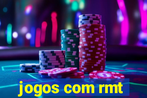 jogos com rmt